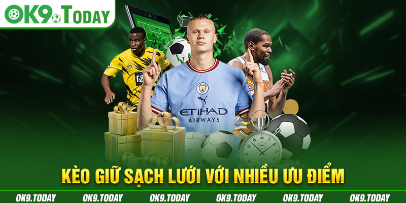 Kèo giữ sạch lưới với nhiều ưu điểm