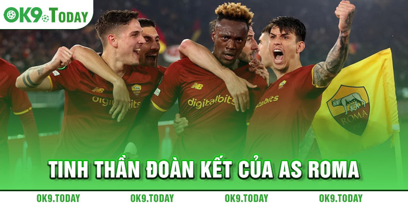 Tinh Thần Đoàn Kết của As Roma